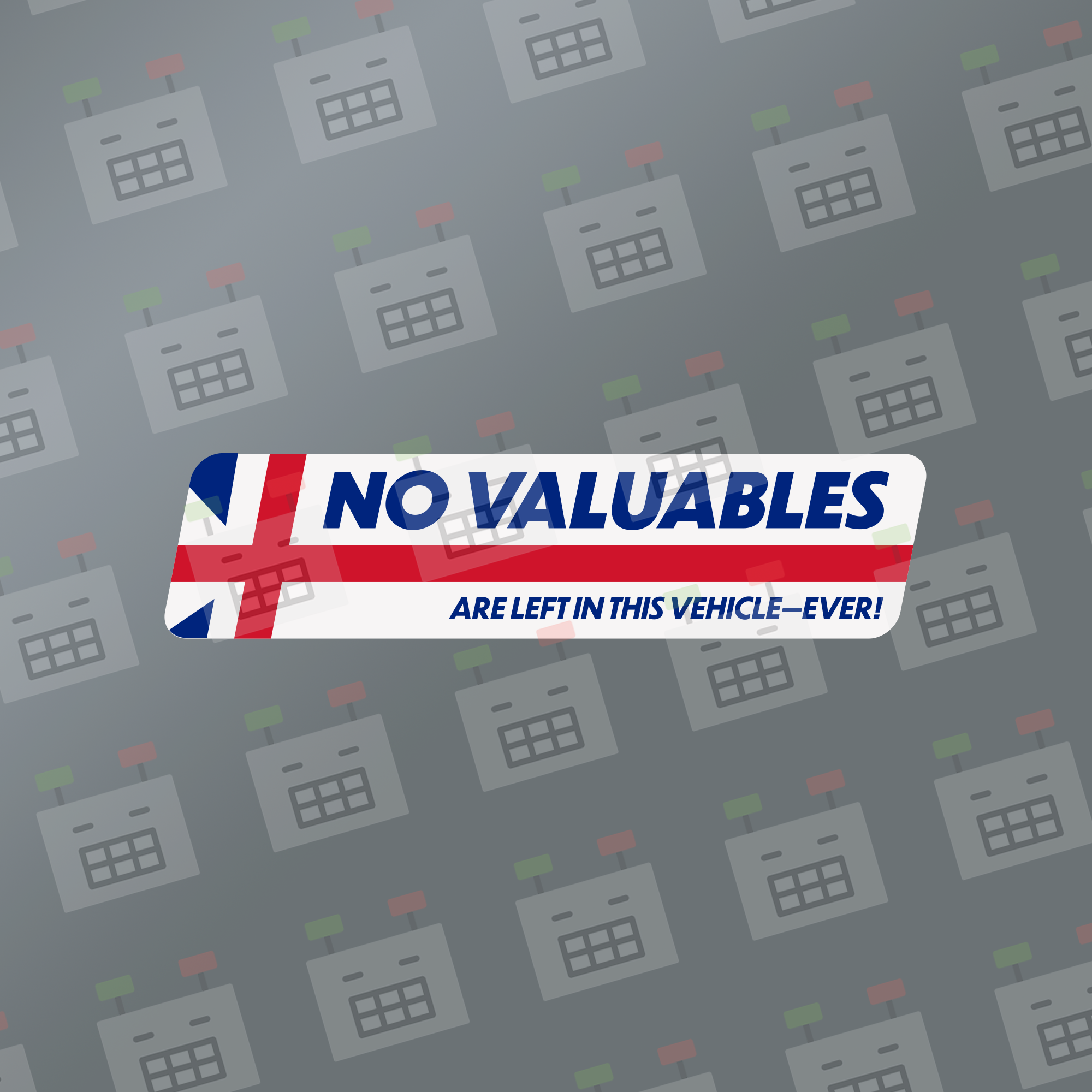 United Kingdom edition No Valuables decal